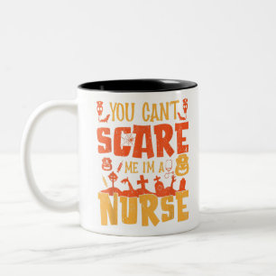 You Don't Scare Me I'm A Nurse Two-Tone Coffee Mug