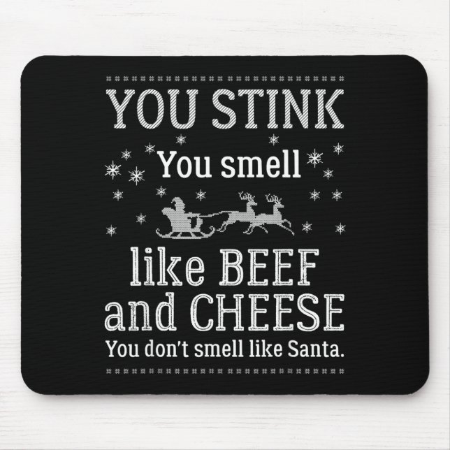 You Don't Smell Like Santa Funny Christmas  Mouse Mat (Front)