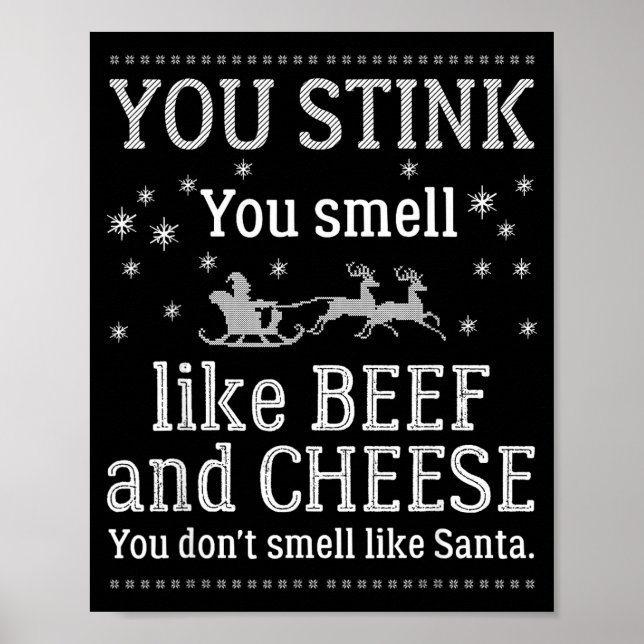 You Don't Smell Like Santa Funny Christmas  Poster (Front)