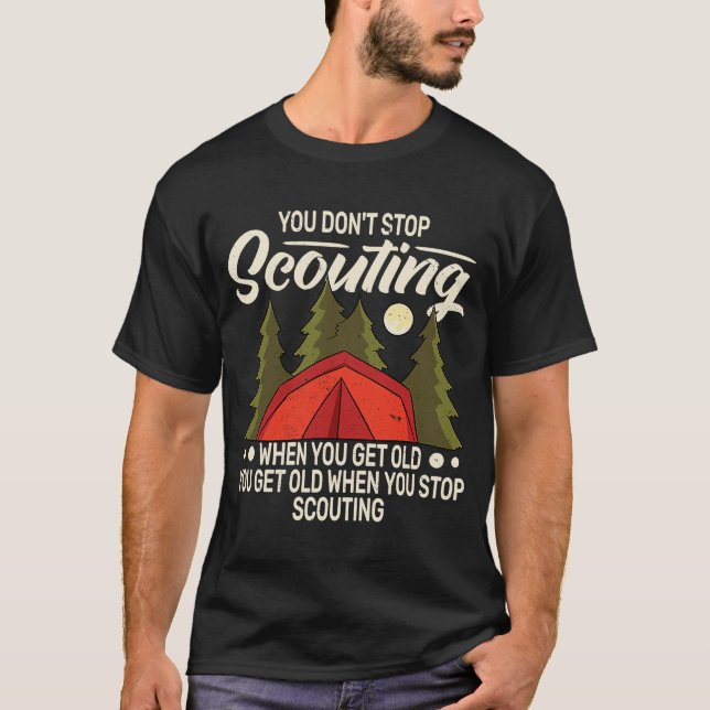 You don't Stop for Old Man backpacking camping and T-Shirt (Front)