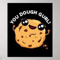 You Dough Gurl Funny Baking Pun Dark BG