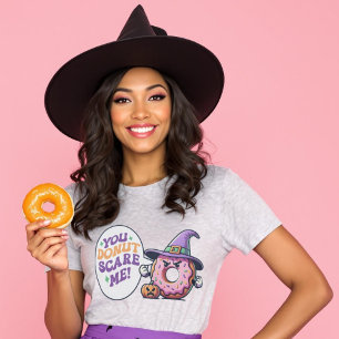You Doughnut Scare Me Funny Punny Halloween T-Shirt