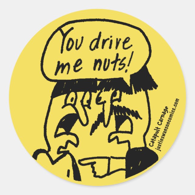 You Drive Me Nuts Sticker (Front)