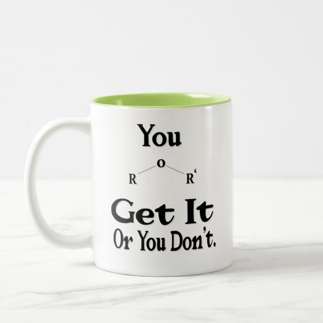 You Either Get It Or You Don't Two-Tone Coffee Mug (Left)