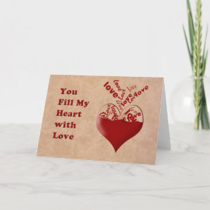 You Fill My Heart With Love Valentine Holiday Card