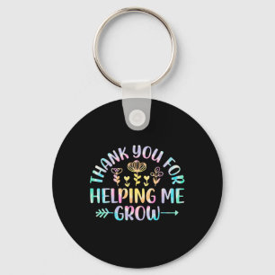 You For Helping Me Grow Grateful Graduation Kids  Key Ring