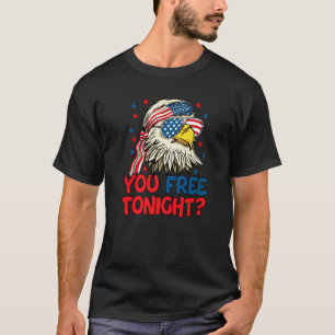 You Free Tonight American Eagle Mullet Usa Flag 4t T-Shirt