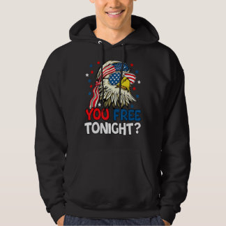 You Free Tonight Usa American Flag Patriotic Eagle Hoodie
