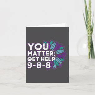 You Get Help Suicide Prevention The 988 Lifeline Card