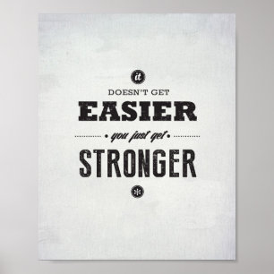 You Get Stronger - 8"x10" Art Print