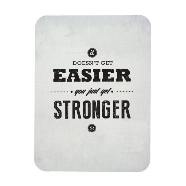 You Get Stronger - Magnet (Vertical)