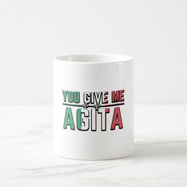 You Give Me Agita｜Stunad And Agita Humour Gifts Coffee Mug (Center)