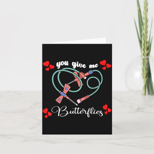 You Give Me Butterflies Phlebotomist Pbt Valentine Card (Front)
