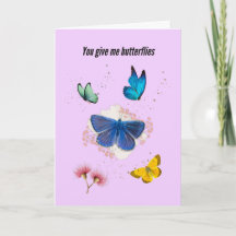 You Give Me Butterflies Valentine's Day Card