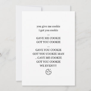 You Give Me Cookie, I Got You Cookie Holiday Card