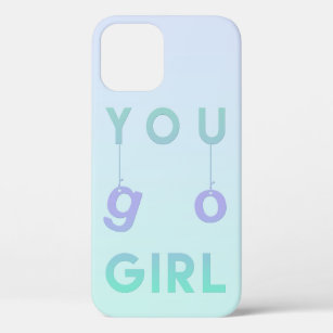 You go girl - Fun Typography Motivational Quote Case-Mate iPhone Case