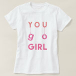 You Go Girl - Fun typography Motivational T-shirt<br><div class="desc">NewParkLane - Women's Basic T-Shirt, with fun, motivational quote 'You Go Girl' in a fun, modern typography with hanging letters, in gradient pink colours. A cute gift for a little support & encouragement! Check out this collection for matching items. Do you have specific personal design wishes? Feel free to contact...</div>
