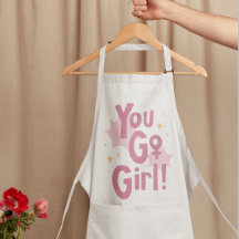 You Go Girl | Inspirational Pink Apron