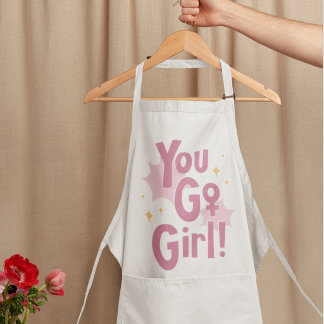 You Go Girl | Inspirational Pink Apron