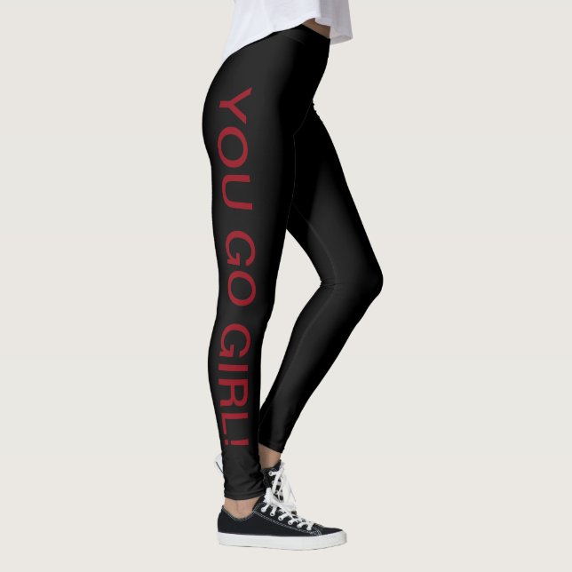 You go girl! Leggings (Right)