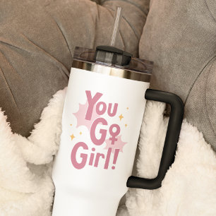 You Go Girl Pink Travel Mug