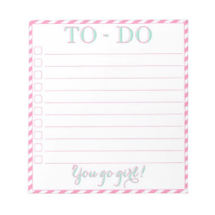 You go girl! To-Do List Notepad