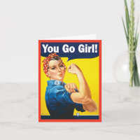 You Go Girl with classic Rosie the riveter