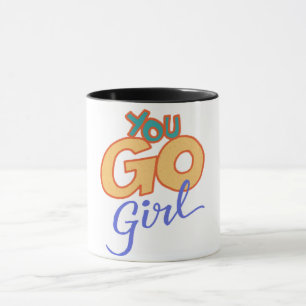 You go girl, Women's History Month is a celebrati Mug