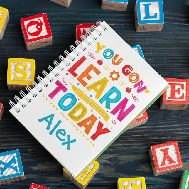 You Gon' Learn Today Back To School Custom Notebook (Creator Uploaded)