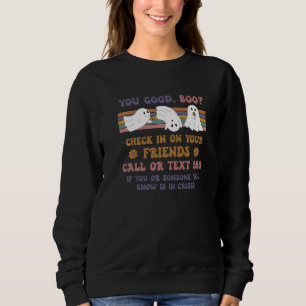 You Good Boo 988 Suicide and Crisis Lifeline Groov Sweatshirt