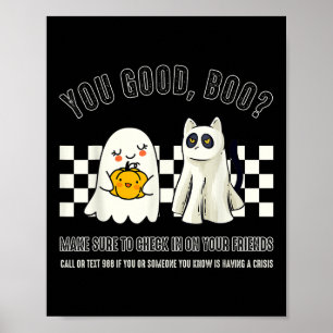 You Good Boo 988 Suicide Prevention Mental Health Poster