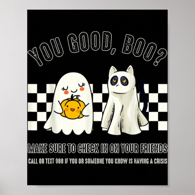 You Good Boo 988 Suicide Prevention Mental Health  Poster (Front)