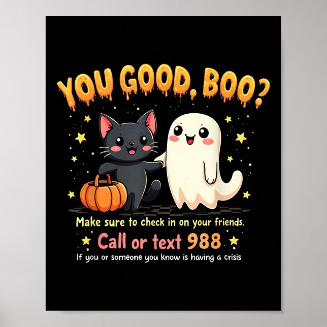 You Good, Boo_ Suicide Prevention Mental Health Ha Poster (Front)