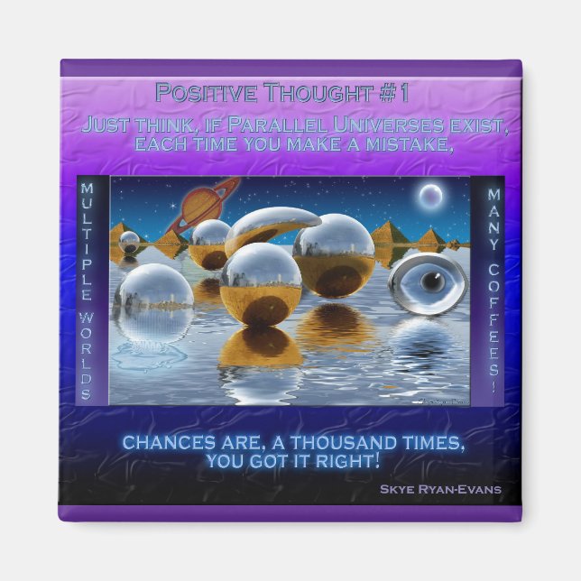 YOU GOT IT RIGHT! ~ Fun Philosophy Magnets (Front)