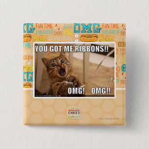 You got me ribbons!! 15 cm square badge
