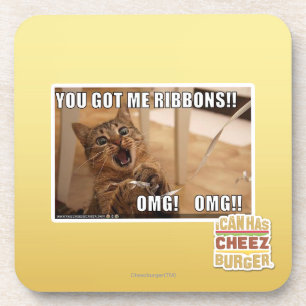 You got me ribbons!! coaster