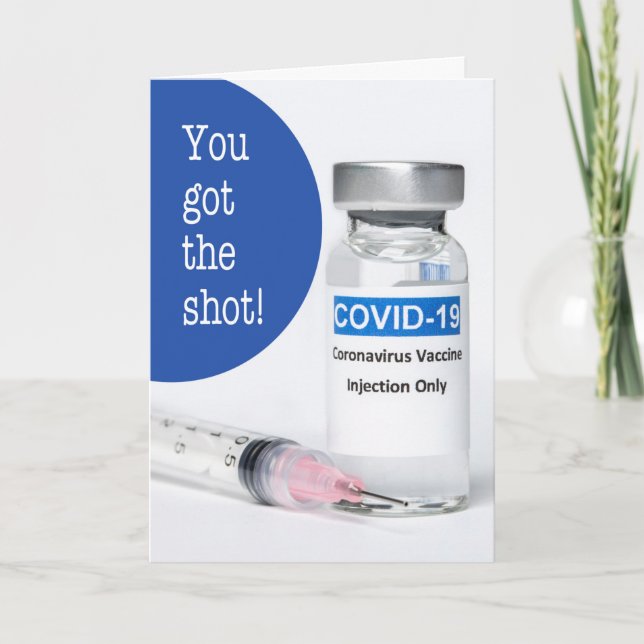 You Got the Coronavirus Vaccine Congratulations Holiday Card (Front)