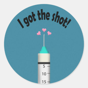 You Got the Covid 19 Vaccine Shot Congratulations Classic Round Sticker