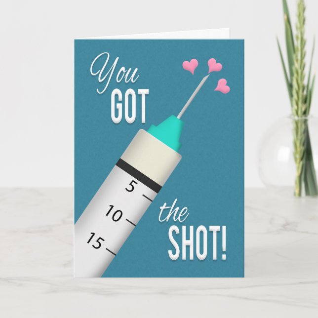 You Got the Covid 19 Vaccine Shot Congratulations Holiday Card (Front)
