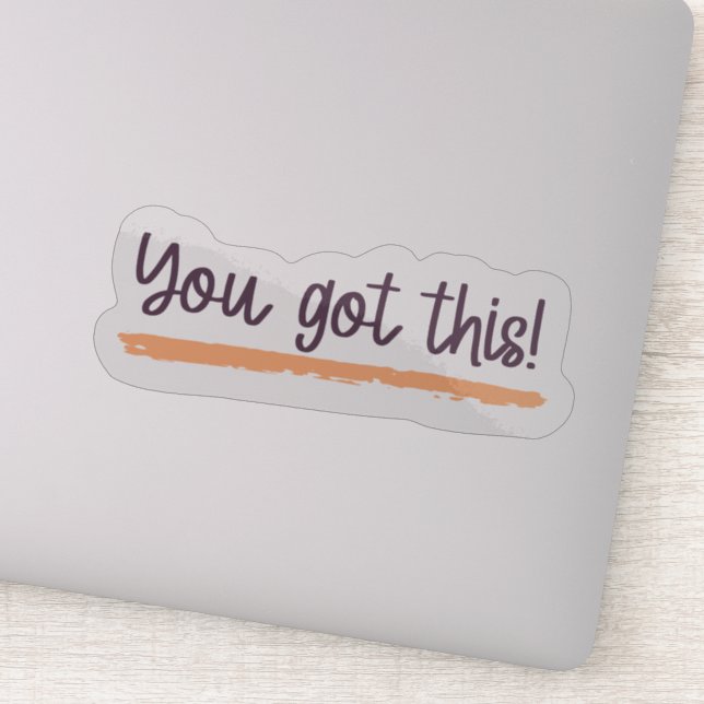 You Got This (Detail)