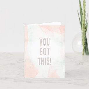 You Got This! Abstract Painted Card