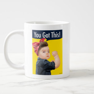 You Got This Baby Large Coffee Mug