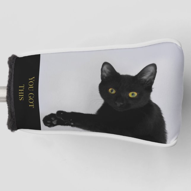 You Got This Black Cat Photo Golf Head Cover (Front)