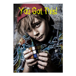 You Got This Card