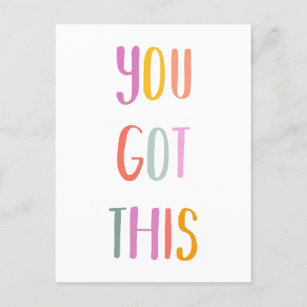 You Got This Colourful Inspirational Quote Holiday Postcard