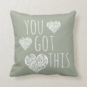 You Got This Cushion