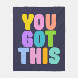 You Got This Cute Colourful Inspirational Quote Fleece Blanket