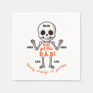 You Got This Dad Cute October Newborn Skeleton Napkin