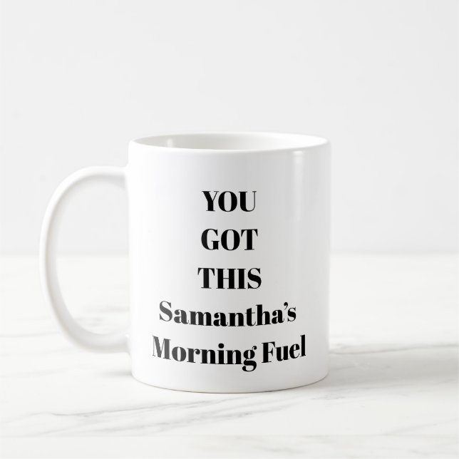 You Got This Daily Motivation Mug (Left)