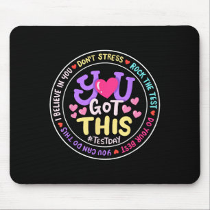 You Got This Don't Stress Do Your Motivational Tes Mouse Mat